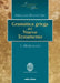 Gramática griega del Nuevo Testamento by Inmaculada Delgado Jara