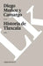 Historia de Tlaxcala by Diego Munoz y. Camargo