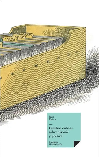 Estudios críticos sobre historia y política by Juan Valera