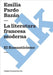 La literatura francesa moderna: El Romanticismo by Emilia Pardo Bazán