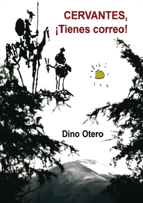 CERVANTES ¡Tienes correo! by Dino Otero