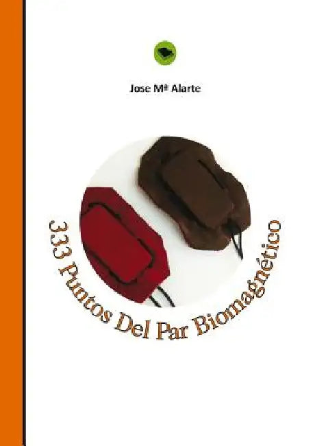 333 Puntos Del Par Biomagnetico by Jose Alarte Ma