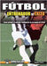 Fútbol el Entrenador de Éxito: Como obtener el máximo rendimiento de un equipo de fútbol by Ferrer, Nacho