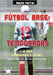 Fútbol base. 12 temporadas (7-18 AÑOS) PREBENJAMÍN - JUVENIL: Propuesta de temario a largo plazo para una cantera de fútbol by Ferrer, Nacho