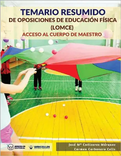 Temario Resumido de Oposiciones de Educación Física (Lomce): Acceso Al ...