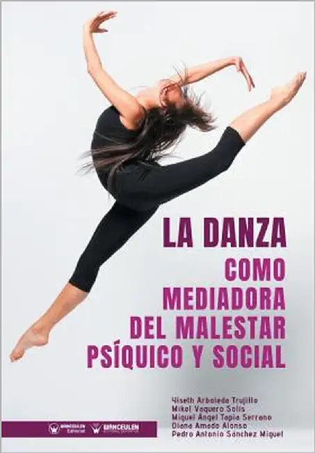 La Danza como mediadora del malestar Psíquico y Social by Vaquero Solis, Mikel