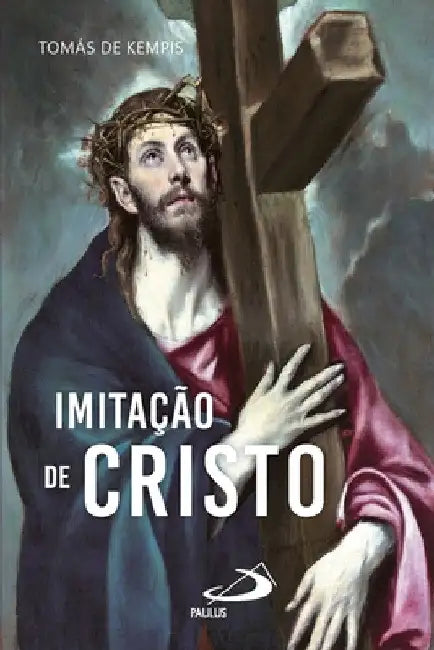 Imitação de cristo by Tomas de Kempis