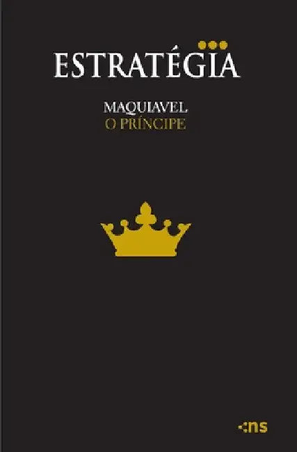 O príncipe by Nicolau Maquiavel