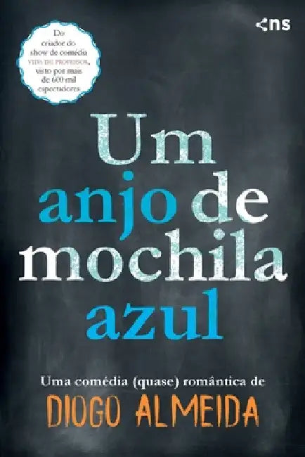 Um Anjo de Mochila Azul by Diogo Almeida