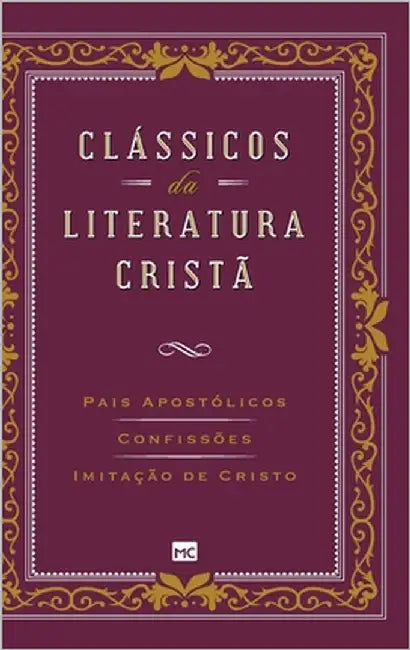 Clássicos da literatura cristã by de Hipona, Agostinho