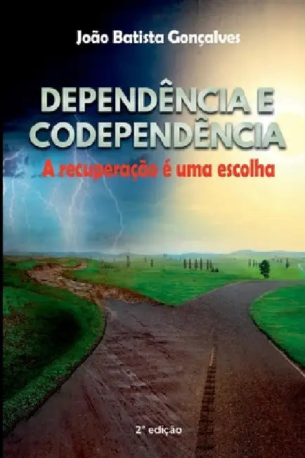 Dependência E Codependência by Gonçalves João