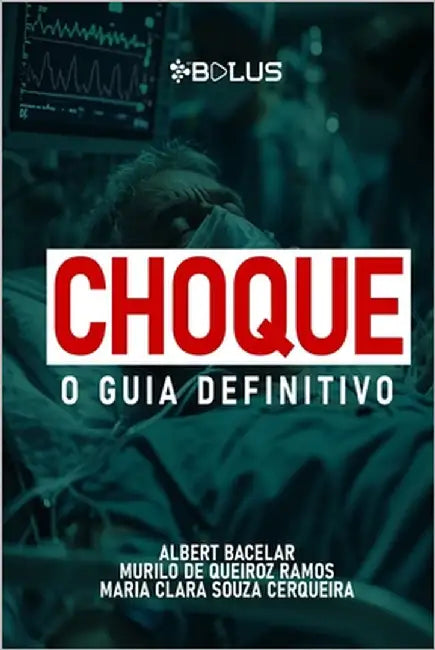 Choque: O Guia Definitivo by de Queiroz Ramos, Murilo