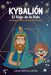 Kybalión: El Viaje de la Vida by Lúcia Helena Galvão