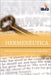 Hermeneutica: Interpretando As Escrituras Sagradas by Lemos, Doris