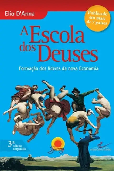 A Escola DOS Deuses - 6 Edicao by Elio D´anna