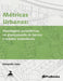 Métricas Urbanas: Abordagens paramétricas no planejamento de bairros e cidades sustentáveis by Fernando Lima, João Alberto Da Motta Gaspar