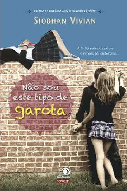 Não Sou este Tipo de Garota by Siobhan Vivian