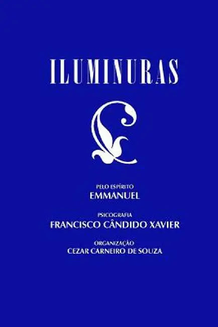 Iluminuras by Chico Xavier