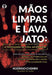 Mãos Limpas e Lava Jato - Versão atualizada by Rodrigo Chemim