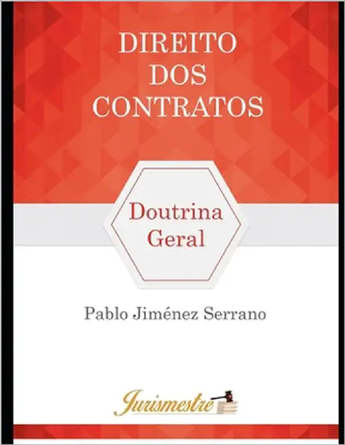 Direito dos contratos: Doutrina geral by Jiménez Serrano, Pablo