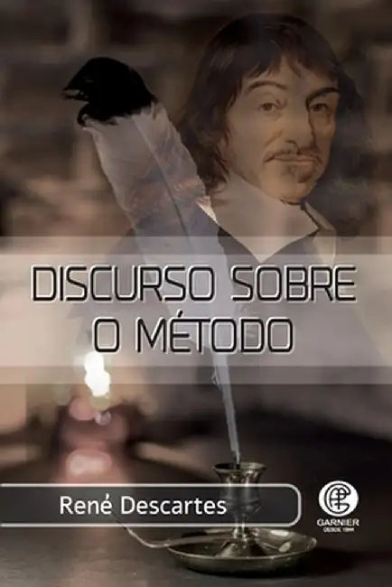 Discurso Sobre O Metodo by René Descartes
