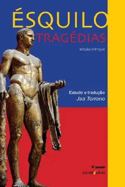 Tragédias by Ésquilo
