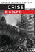 Crise e golpe by Alysson Leandro Mascaro