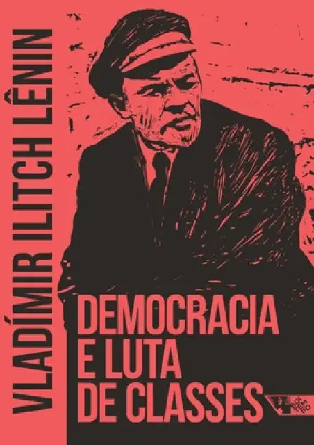 Democracia e luta de classes by Vladímir Ilitch Lênin