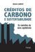 Creditos de Carbono E Sustentabilidade by Antonio Lombardi