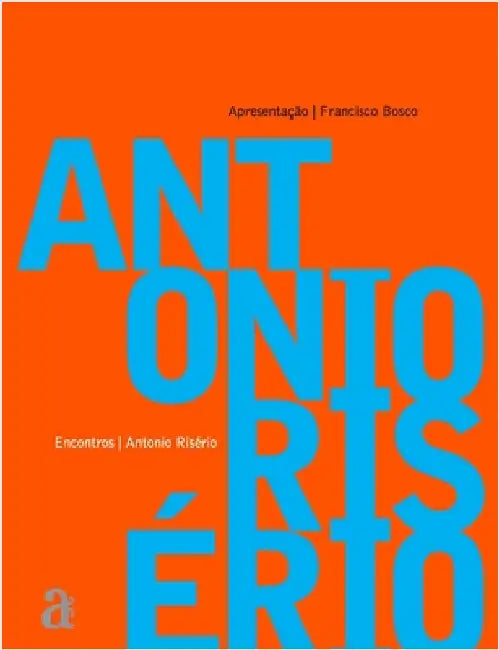 Antônio Risério - Encontros by Risério, Antônio