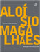 Aloísio Magalhães by Magalhães, Aloísio