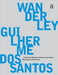 Wanderley Guilherme dos Santos - Encontros by Santos, Wanderley Guilherme
