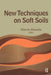 New Techniques On Soft Soils by Marcio Almeida