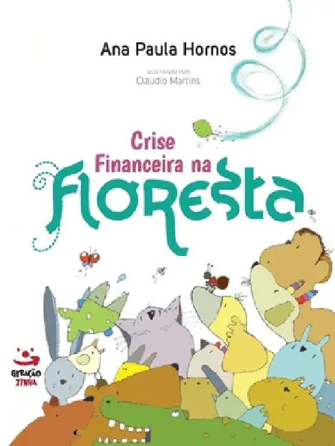 Crise financeira na floresta by Ana Paula Hornos