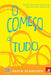 O Começo de Tudo by Robin Schneider