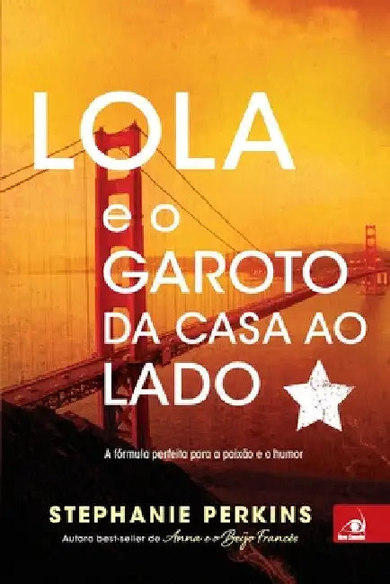 Lola e o Garoto da Casa ao Lado ( CAPA NOVA ) by Stephanie Perkins