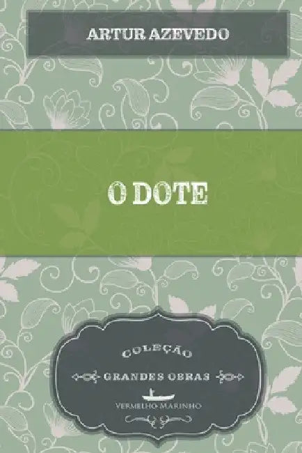 O dote by Artur Azevedo