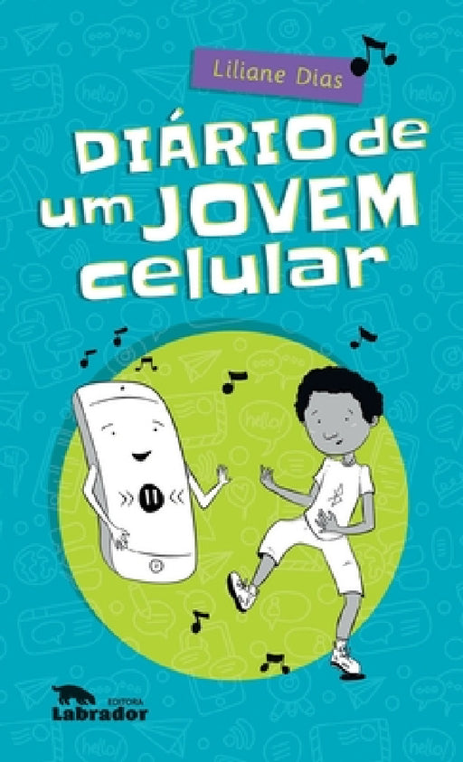 Diário de um jovem celular by Liliane Dias