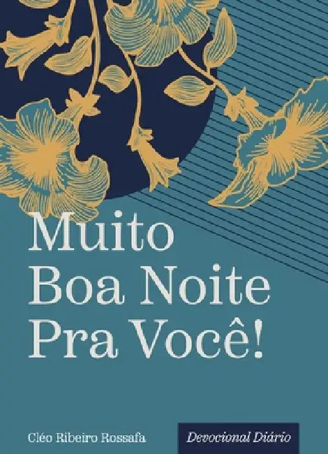 Muito boa noite para você! by Cléo Ribeiro Rossafa