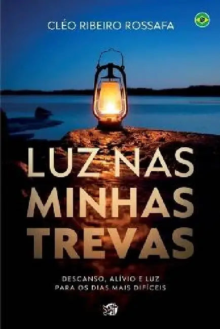 Luz nas minhas trevas by Cléo Ribeiro Rossafa