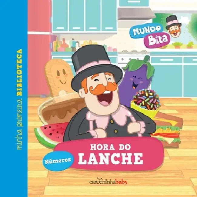 Mundo Bita - Hora do lanche by Carochinha Baby