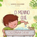O Menino Que Colecionava Chuva by Vanessa Alexandre