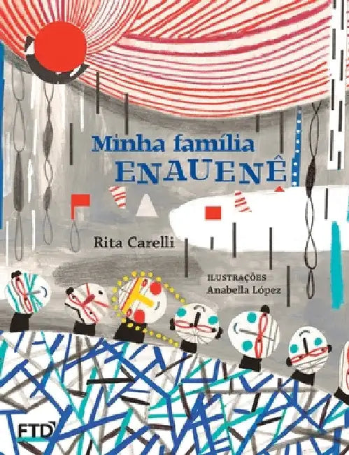 Minha família Enauenê by Rita Carelli