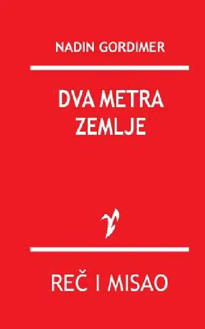 Dva Metra Zemlje by Gordimer, Nadin