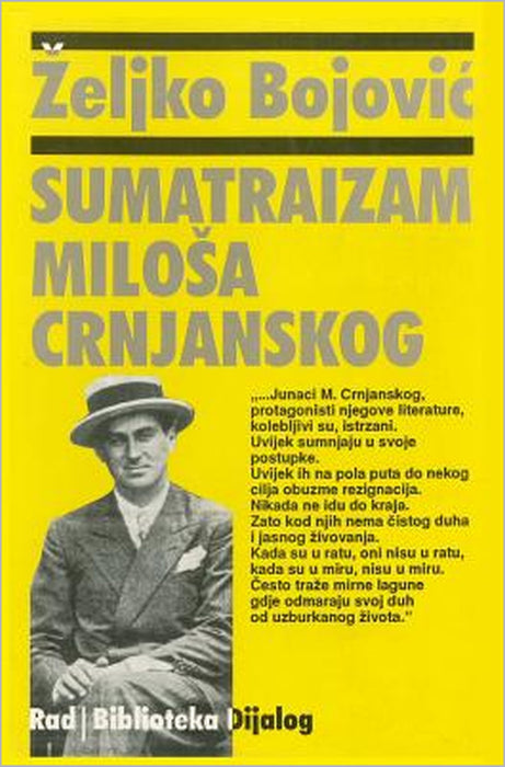 Sumatraizam Milosa Crnjanskog by Zeljko Bojovic