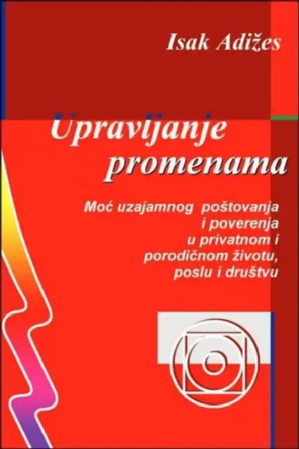 Upravljanje promenama [Mastering Change - Serbo-Croatian edition] by Christine Pullein-Thompson