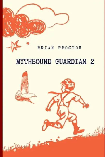 Mythbound Guardian II by Brian Proctor