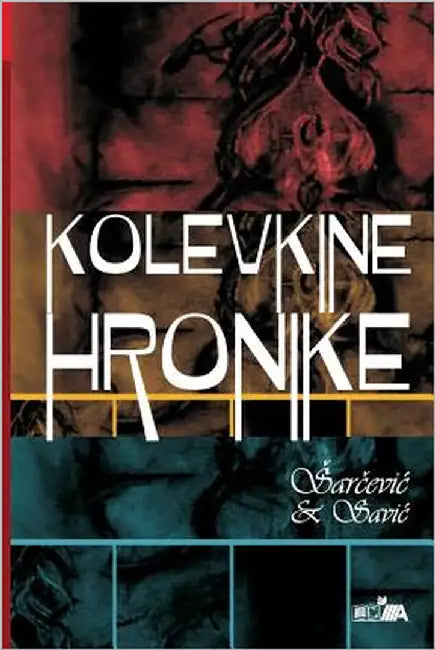 Kolevkine Hronike by Sarcevic, Stevan