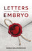 Letters to an Embryo by Jasna Kaludjerovic