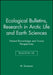 Ecological Bulletins, Research in Arctic Life and Earth Sciences: Present Knowledge and Future Perspectives by M. Sonesson